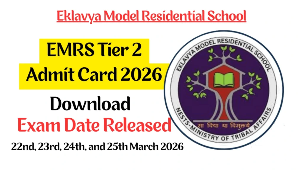 EMRS Tier 2 Admit Card 2026 Download Link, Exam Date Released 1 EMRS Tier 2 Admit Card 2026