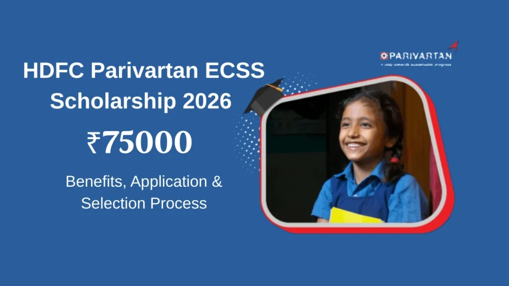 HDFC Parivartan ECSS Scholarship 2026