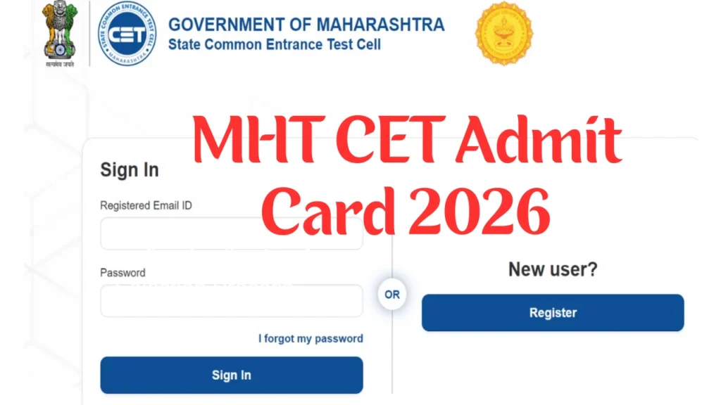 MHT CET Admit Card 2026 Download Link at cetcell.mahacet.org 1 MHT CET Admit Card 2026