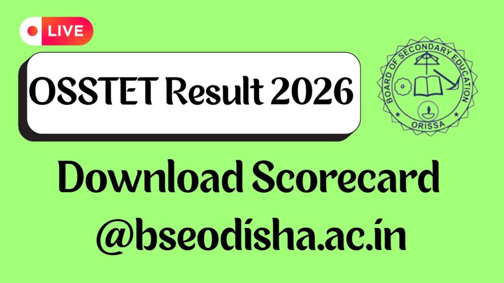 BSE Odisha OSSTET Result 2026 Download Scorecard @bseodisha.ac.in 1 OSSTET Result 2026
