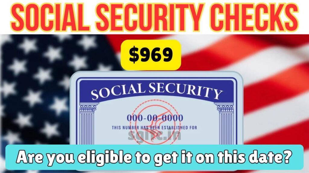 $969 Social Security Checks 